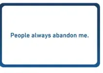 A beliefs card: the statement People always abandon me with a colored border